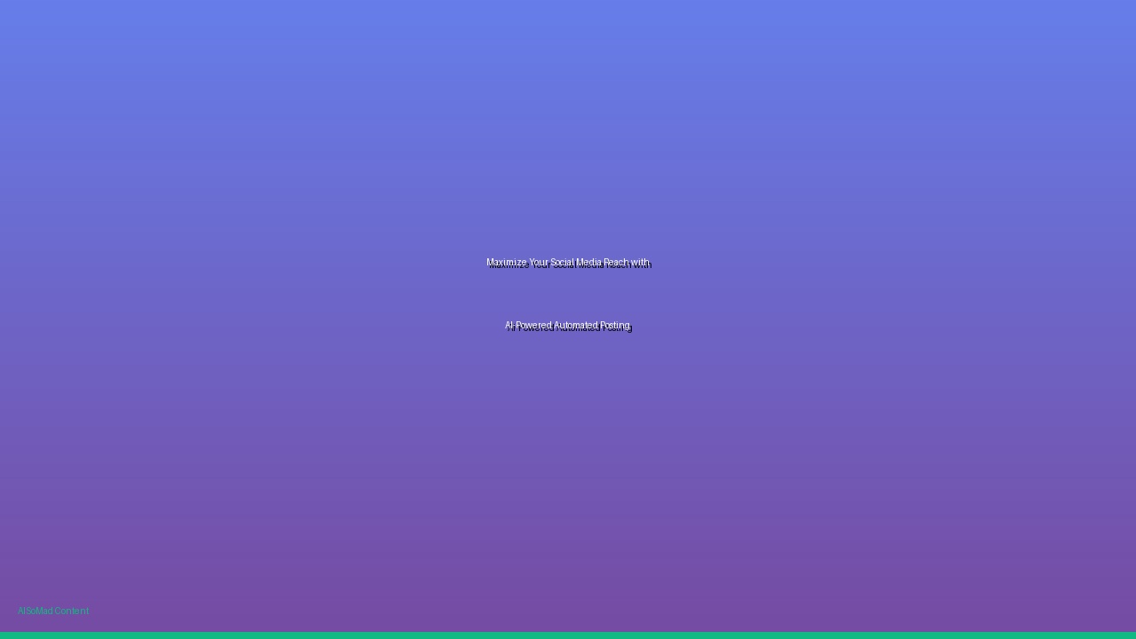 Maximize Your Social Media Reach with AI-Powered Automated Posting